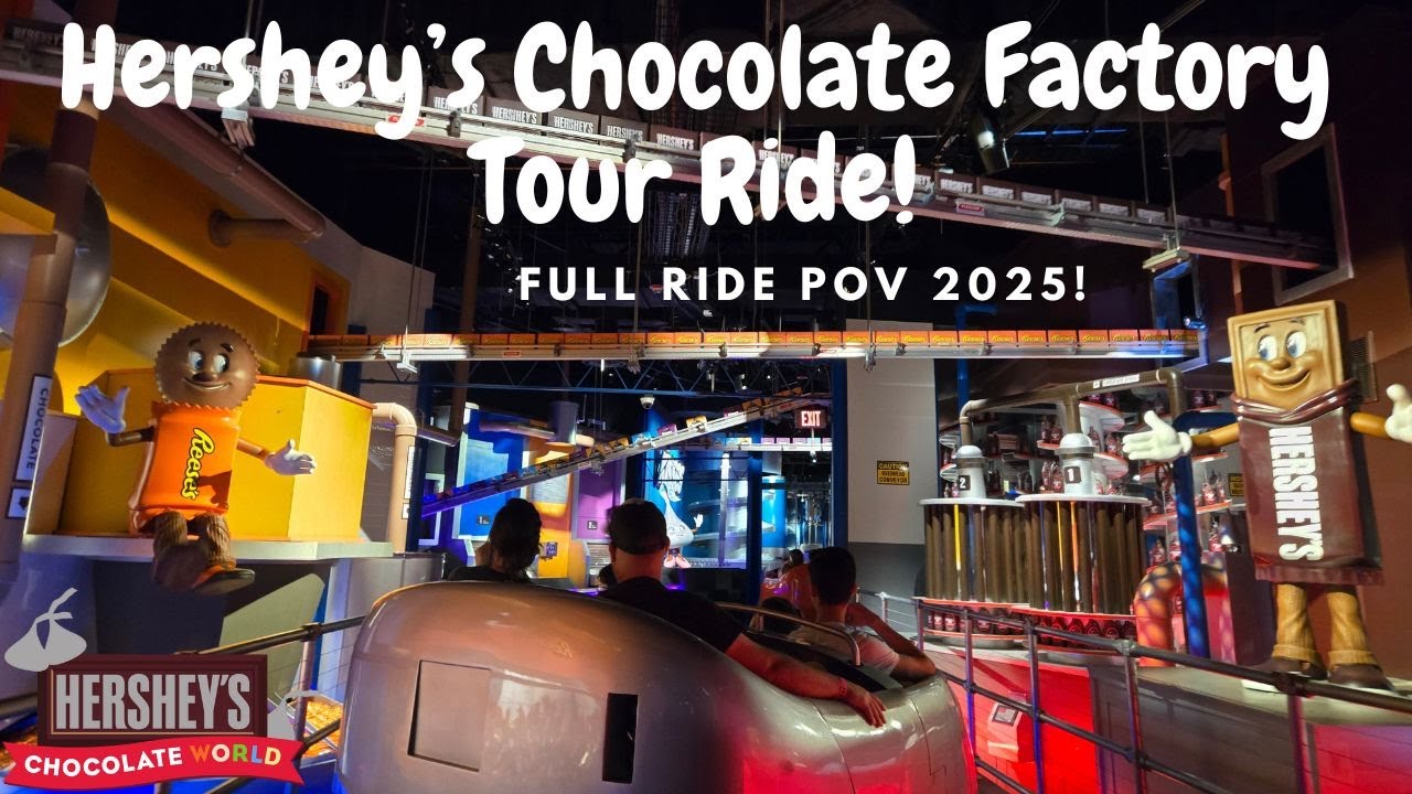 Hershey's Chocolate Factory Tour! Full Ride POV 2025! Hershey's Chocolate World! Hershey, PA