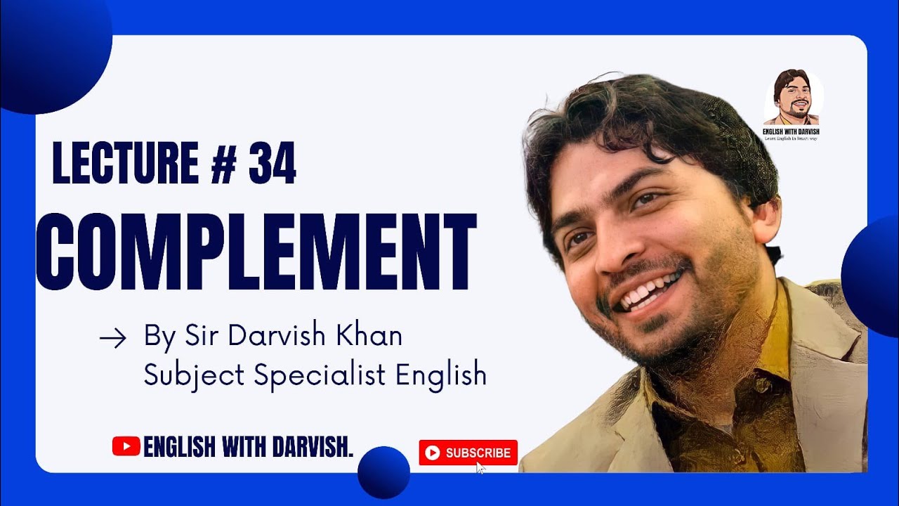 Lecture No.34 Complement#@English with Darvish'