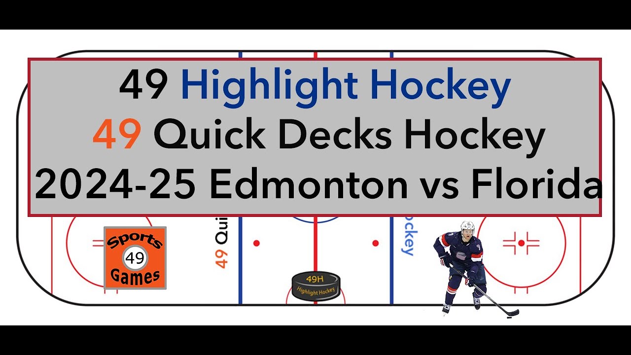 49H 2025 Edmonton vs Florida Game 6