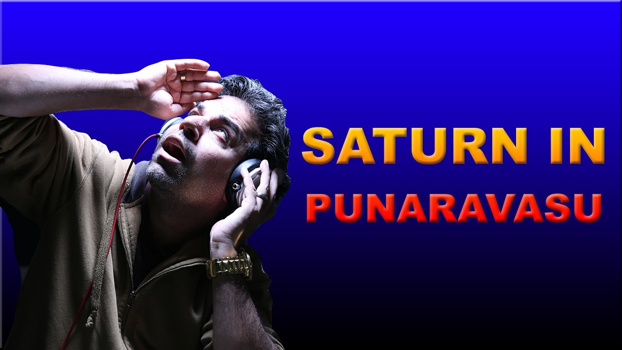 Saturn in Punaravsu Naksahtra in Vedic Astrology