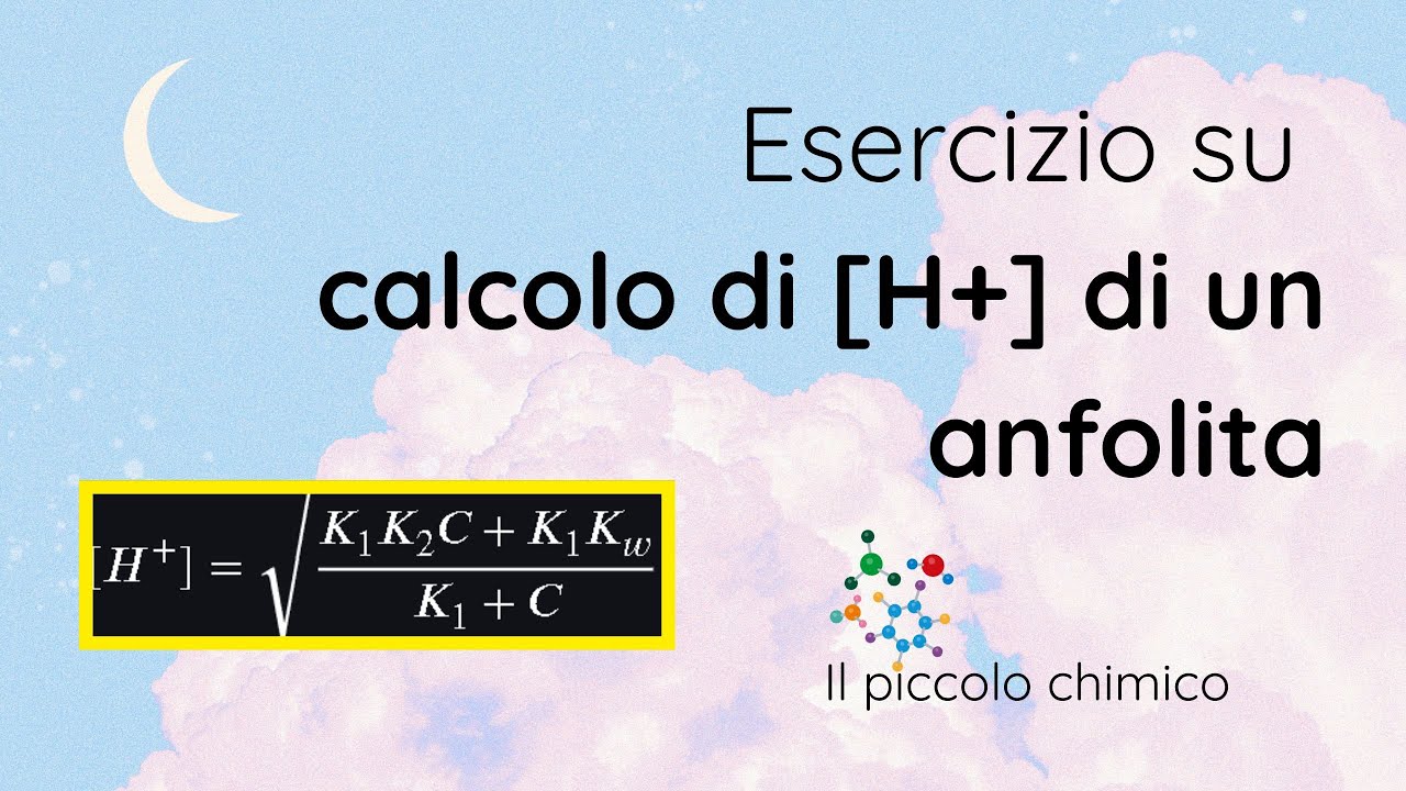 Come calcolare [H+] di un anfolita diluito (ione bicarbonato) - Esercizi di Chimica Analitica 🧪