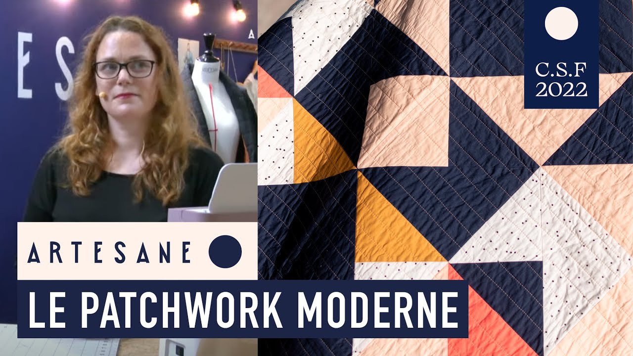 CSF - Démonstration : Découvrez les bases du patchwork moderne avec Alice Kreyder