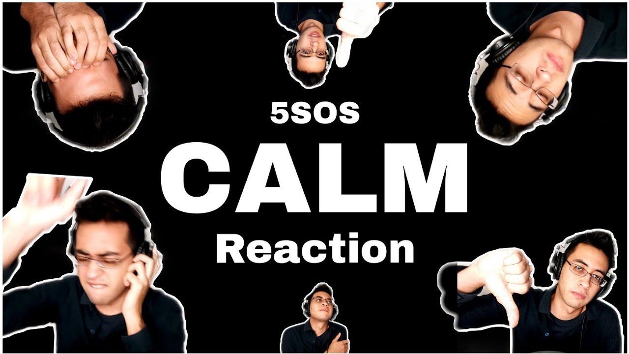 CALM - REACCIÓN ÁLBUM COMPLETO!! 🤩😱 5SOS