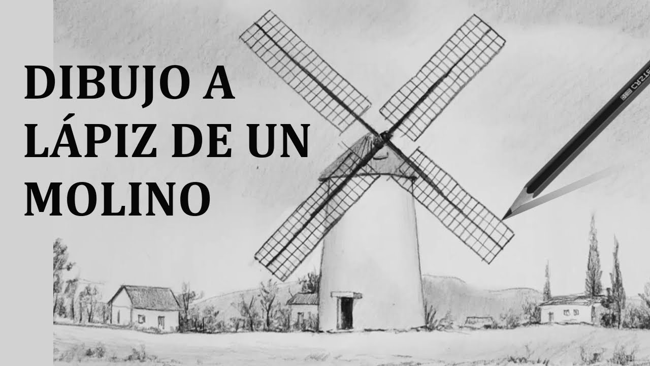 DIBUJO DE UN MOLINO.