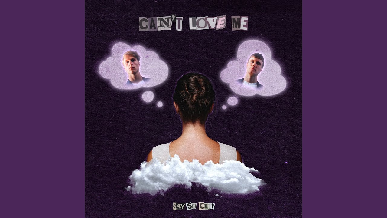 Can't Love Me