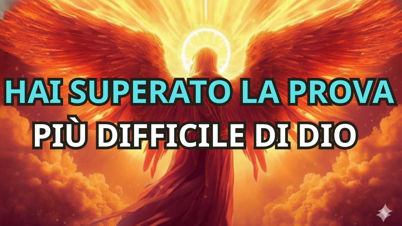 PRESCELTO: DIO TI HA DATO LA PROVA PIÙ DIFFICILE — E L’HAI SUPERATA BENE