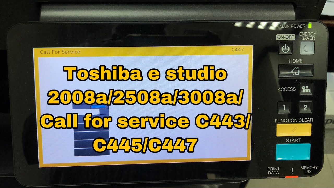 How to fix call for service C443/C445/C447 on Toshiba e studio 2008a/2508a/3008a