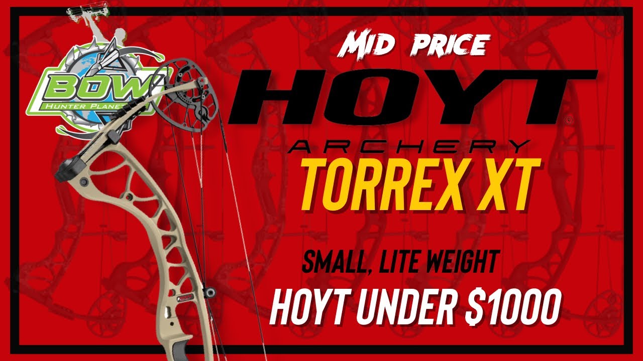 HOYT TORREX XT - Under $1000 Bow option