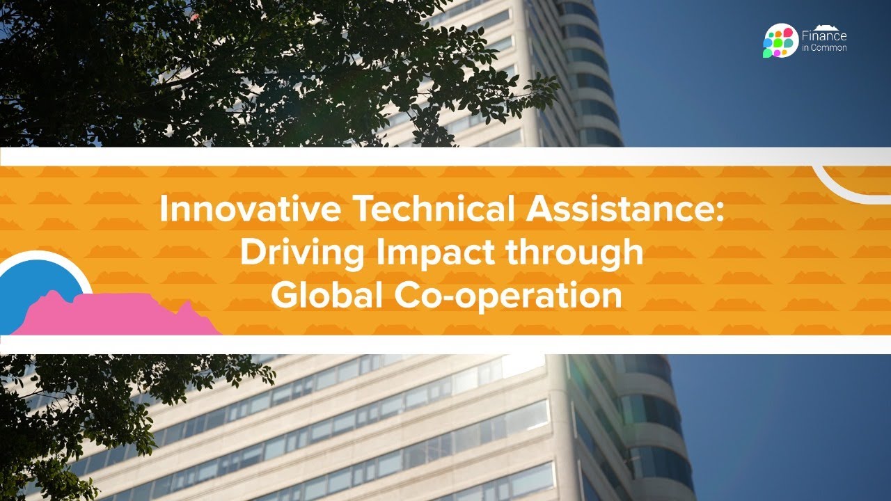 Innovative Technical Assistance: Driving Impact through Global Co-operation