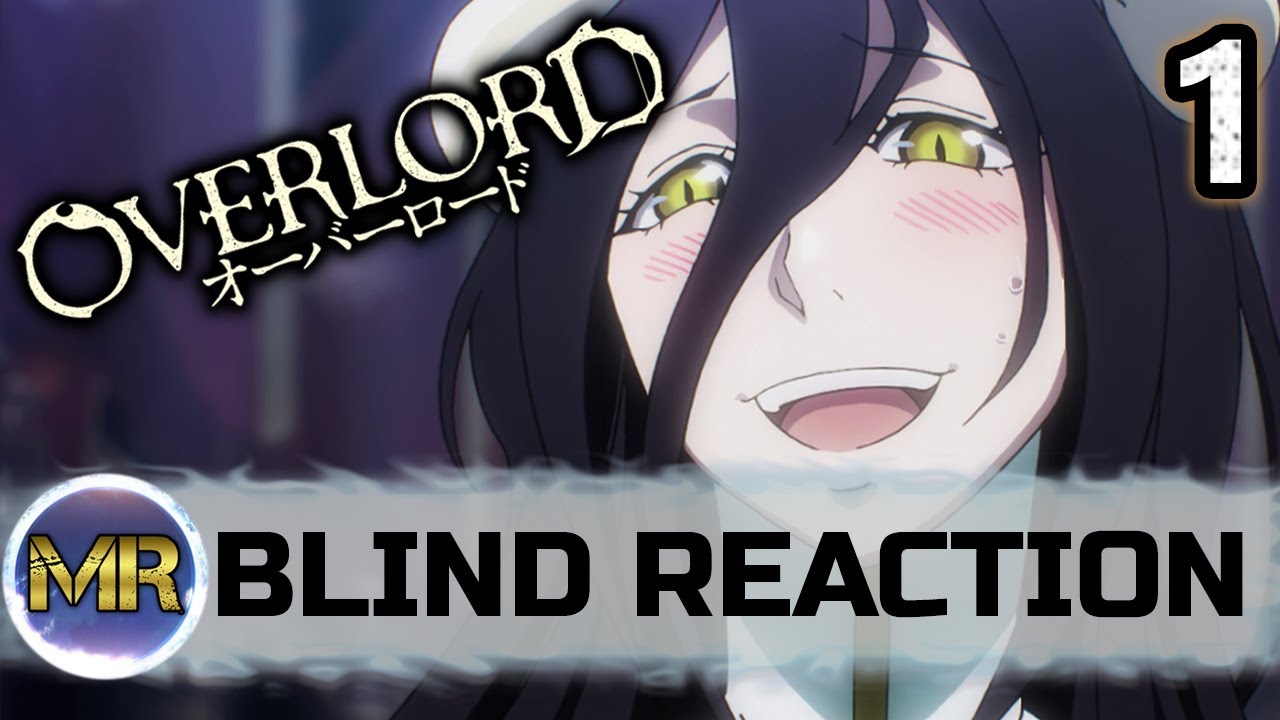 Overlord Season 1 Episode 1 Blind Reaction - LOOKS FUN!
