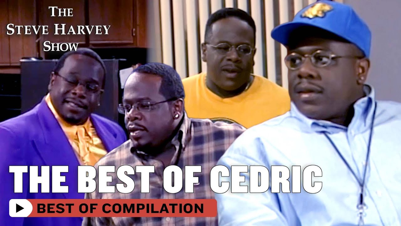Best of Cedric | The Steve Harvey Show