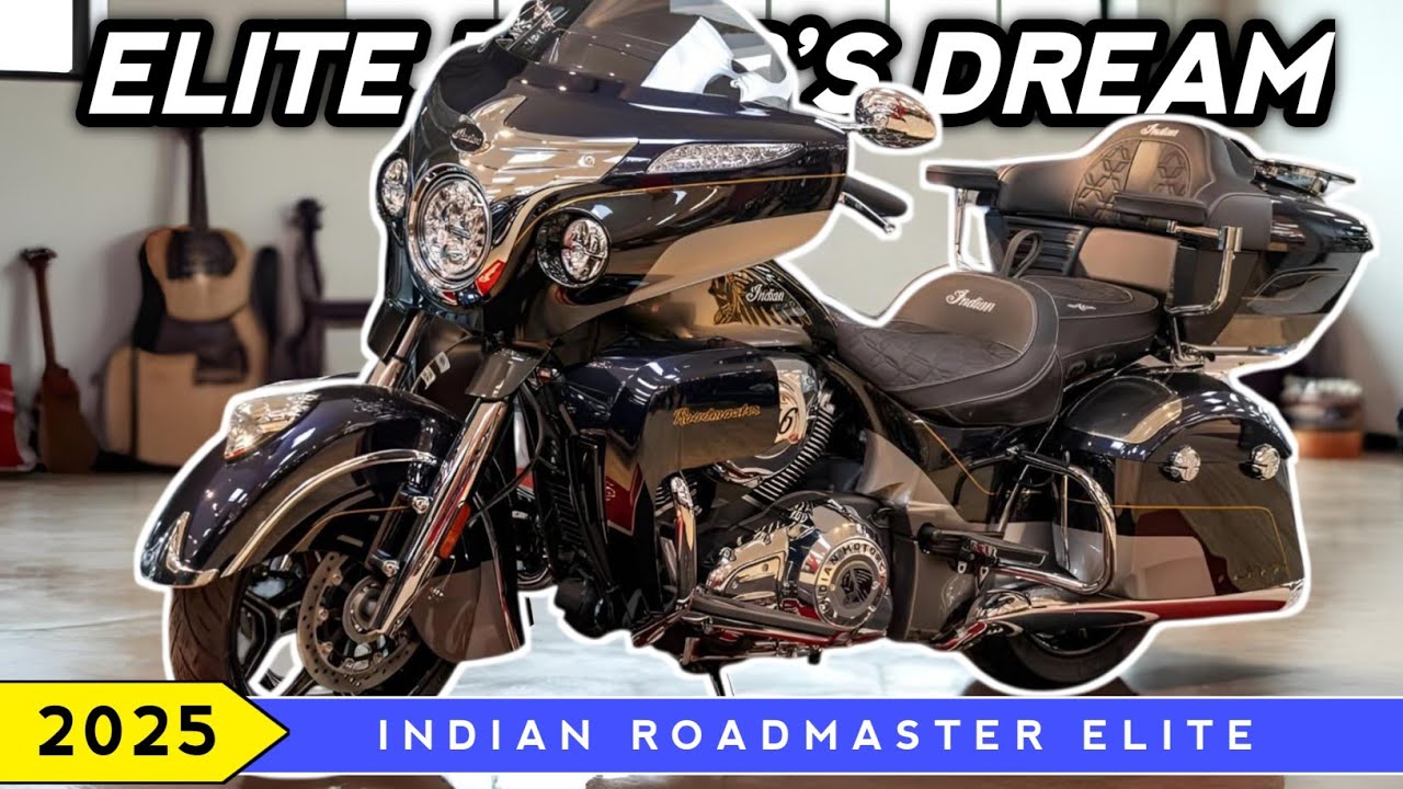 2025 Indian Roadmaster Elite &ndash; $41,999 of Pure Touring Perfection!