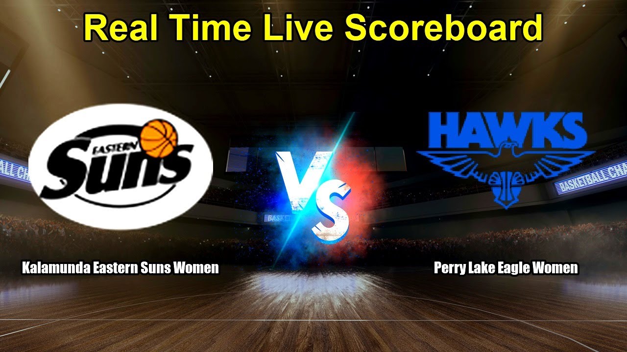 Kalamunda Eastern Suns Women vs Perry Lake Eagle Women Live Score