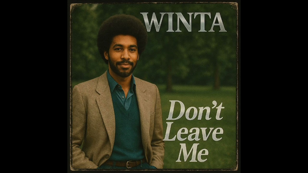 Winta - Don't Leave Me