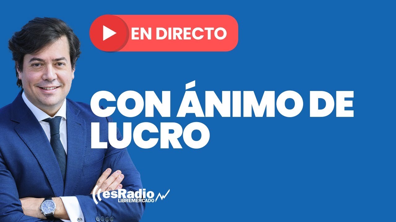 Con ánimo de lucro: Emisión en directo