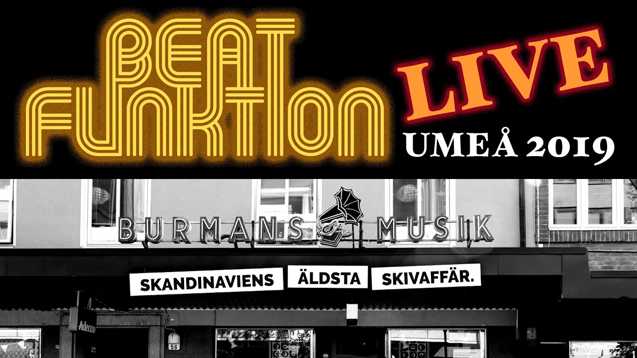 BEAT FUNKTION - Live At Burmans Musik Ume&aring; 2019