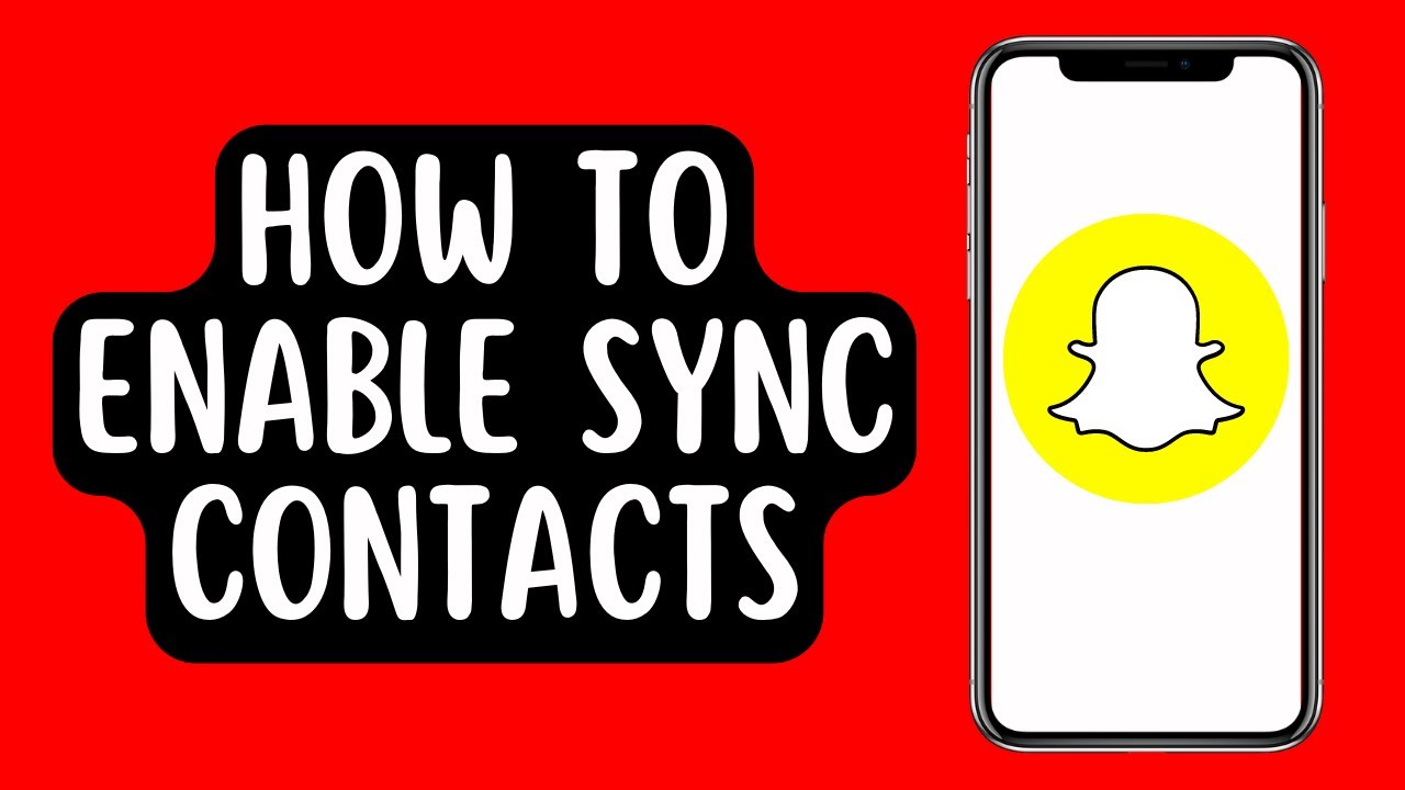 How to Enable Sync Contacts in Snapchat on iPhone