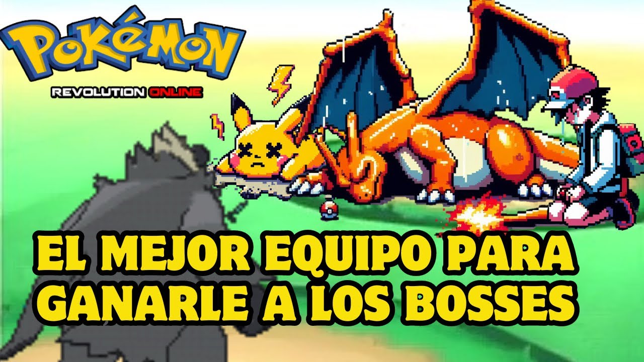 El MEJOR EQUIPO PARA DERROTAR BOSSES | Pokémon Revolution