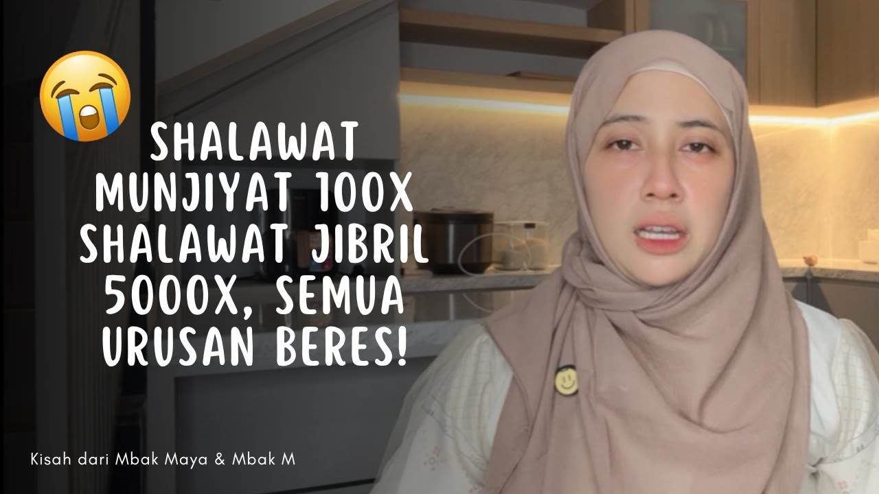 Baca Shalawat MUNJIYAT 100x Shalawat JIBRIL 5000x, Semua Urusan Beres‼️