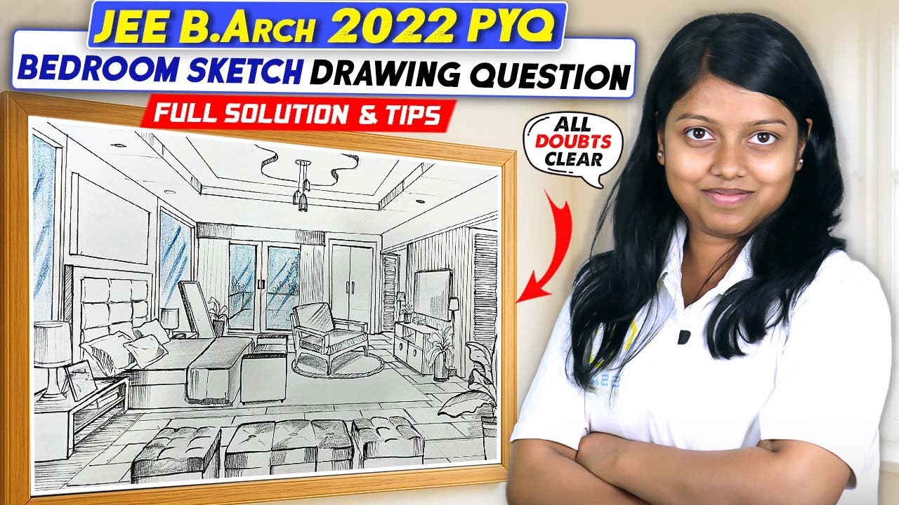JEE B.Arch Previous Year Drawing Question Solution | Year 2022 | Bedroom Sketch