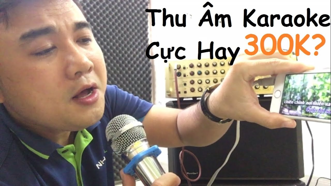 Chỉ 300k Làm Phòng Thu Âm Karaoke Cực Hay | Thu Qua IRig vào Điện Thoại Iphone Samsung | Vĩnh Khánh