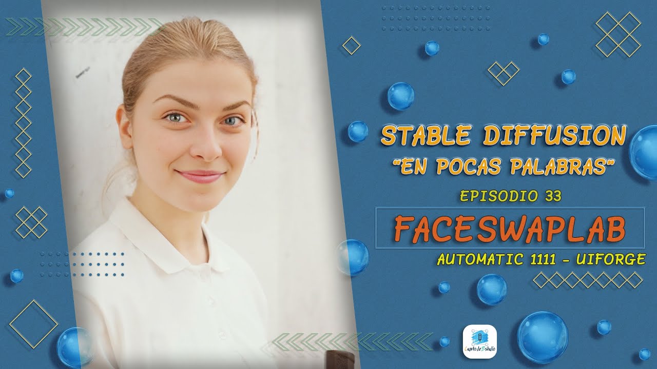 Episodio 33 - Video con FaceSwapLab (Deep Fake) y FFmpeg – Automatic1111 – UI Forge