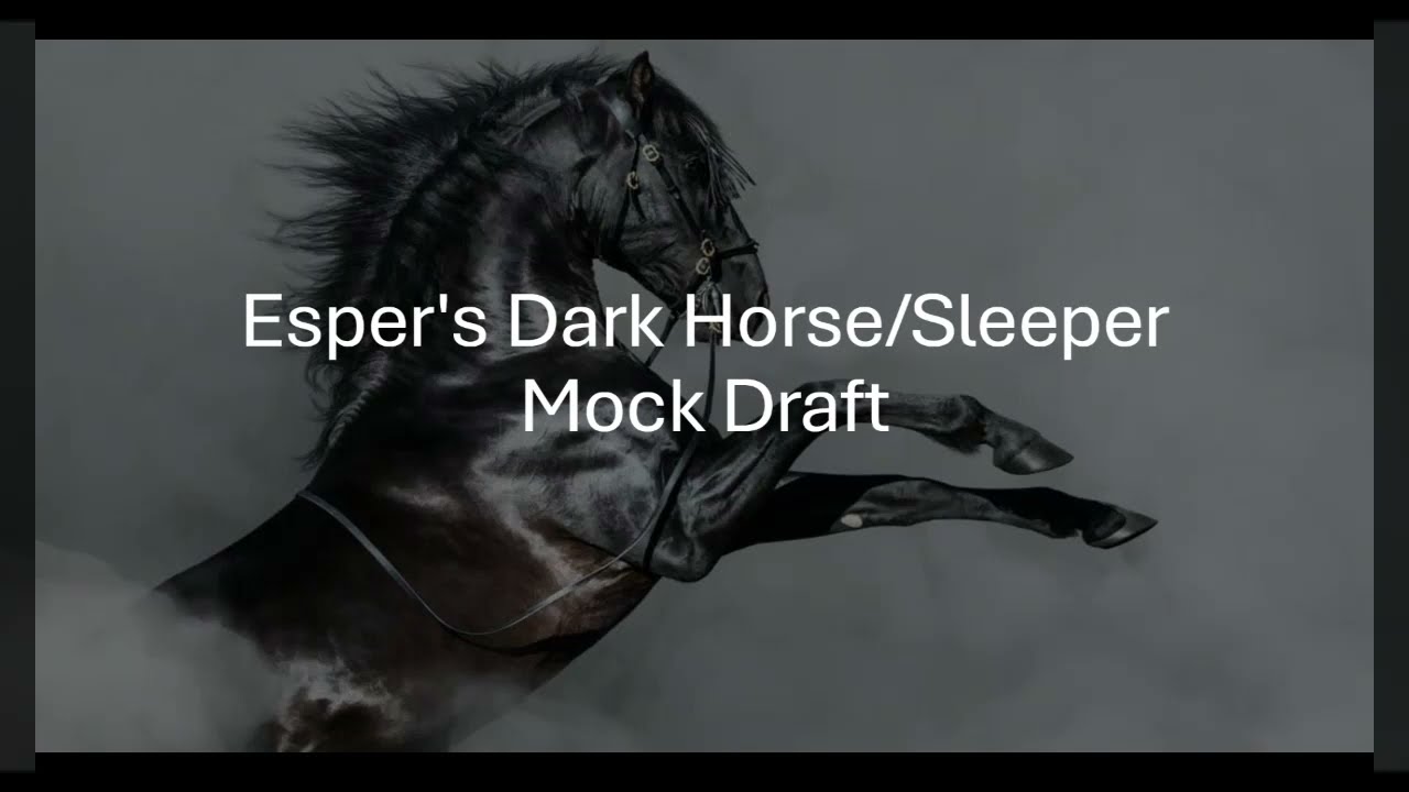 Esper's NA East T3 Draft Tournament Dark Horse/Sleeper Picks