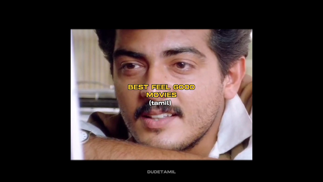 BEST 10/10 FEEL GOOD MOVIES TAMIL ❤️✨ #movies #dudetamil
