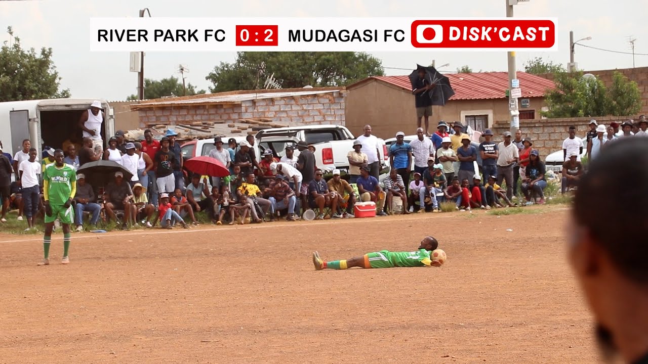 RIVER PARK FC | MUDAGASI FC | DISKCAST | DISCO KASI GAMES TOURNAMENT | TOTI MADUNUSA | DOLO |SHUKELA