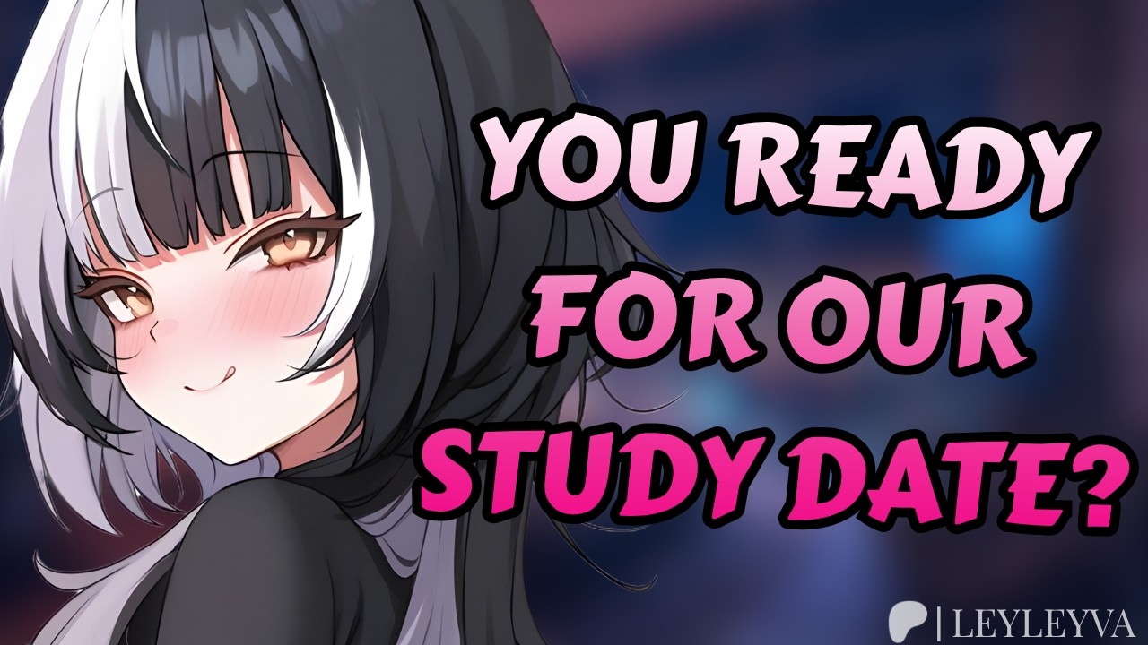 Study Date With Your Pushy Goth Classmate📕🖤 [F4M ASMR Roleplay] [Flirty]