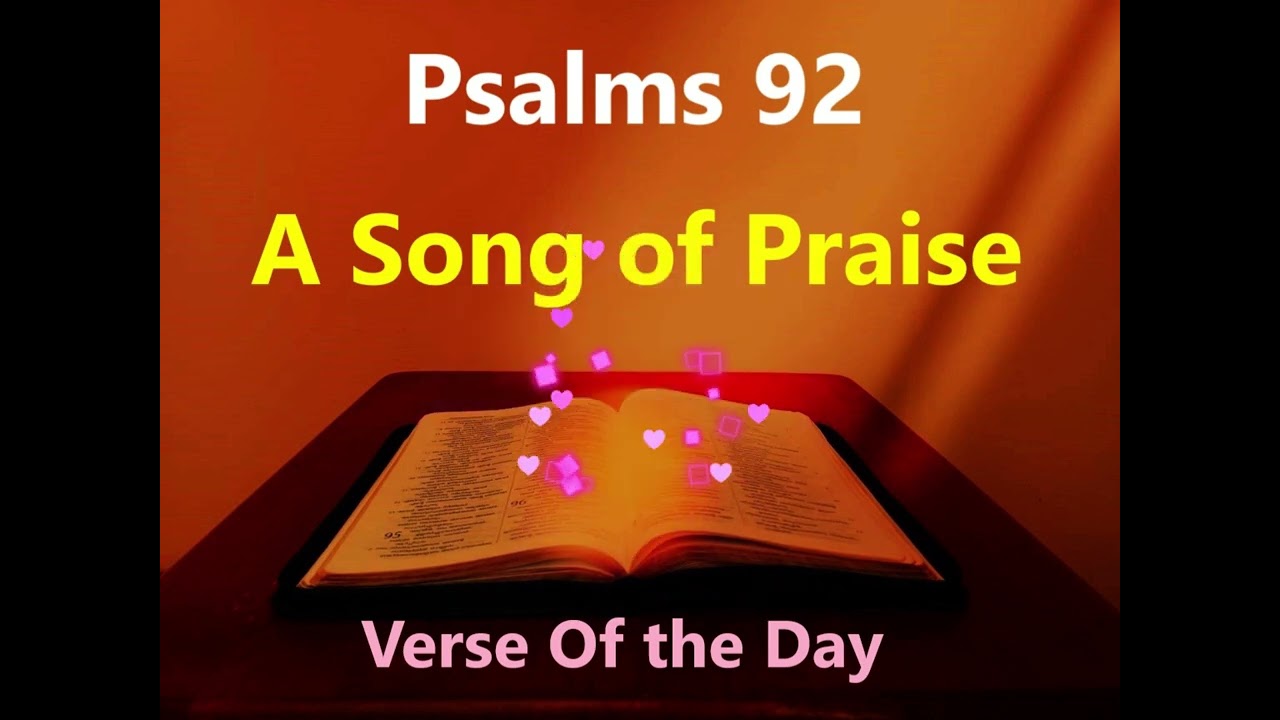 Psalms 92 || Audio Bible || Verse Of the Day || Showers Of Blessings