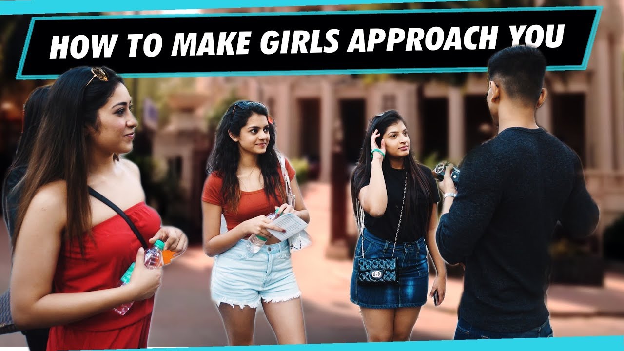 How to MAKE GIRLS Approach YOU | ATTRACT Girls Without Talking To Them | Mayank Bhattacharya