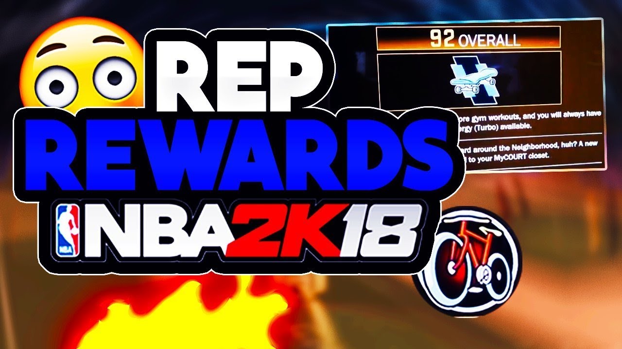 NBA 2K18 REP REWARDS🔥 99 OVERALL= LEGEND🤘🏻🔥😈