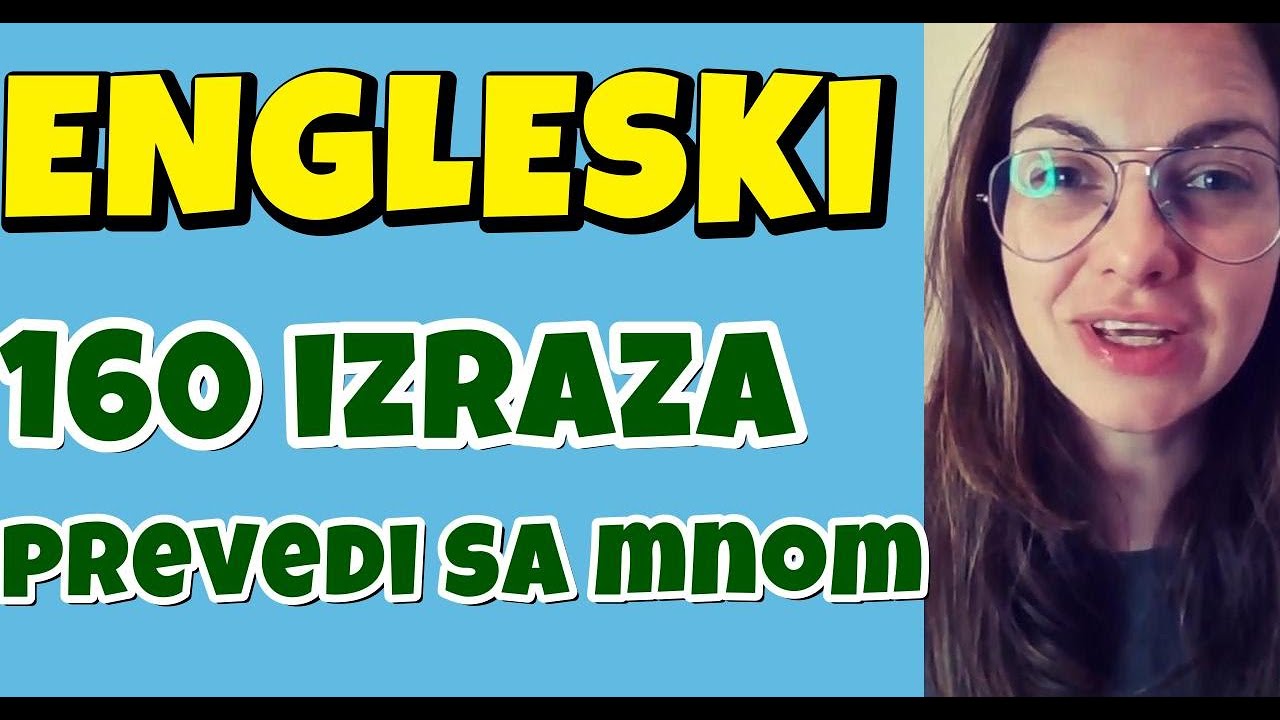 160 IZRAZA NA ENGLESKOM - POKLON LISTA OD 1000 REČI (pošaljite mejl na:book1english@gmail.com)
