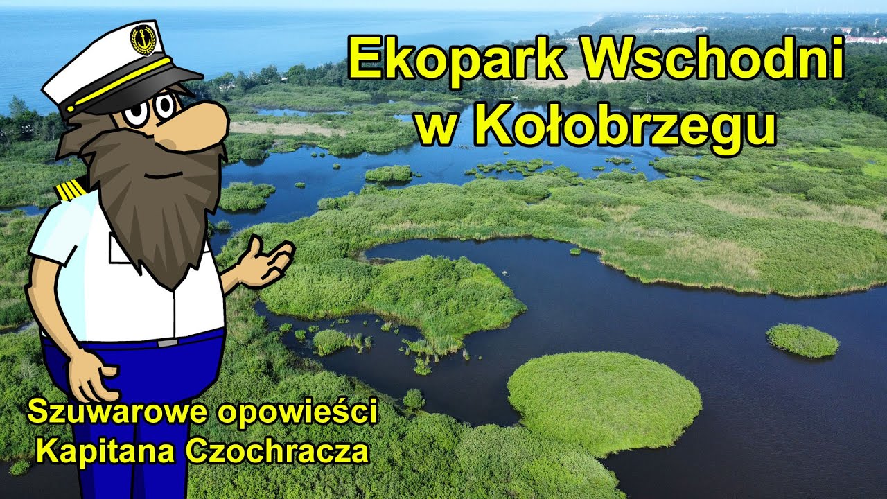 Ekopark Wschodni w Kolobrzegu - Suwarowe opowieści Kapitana Czochracza