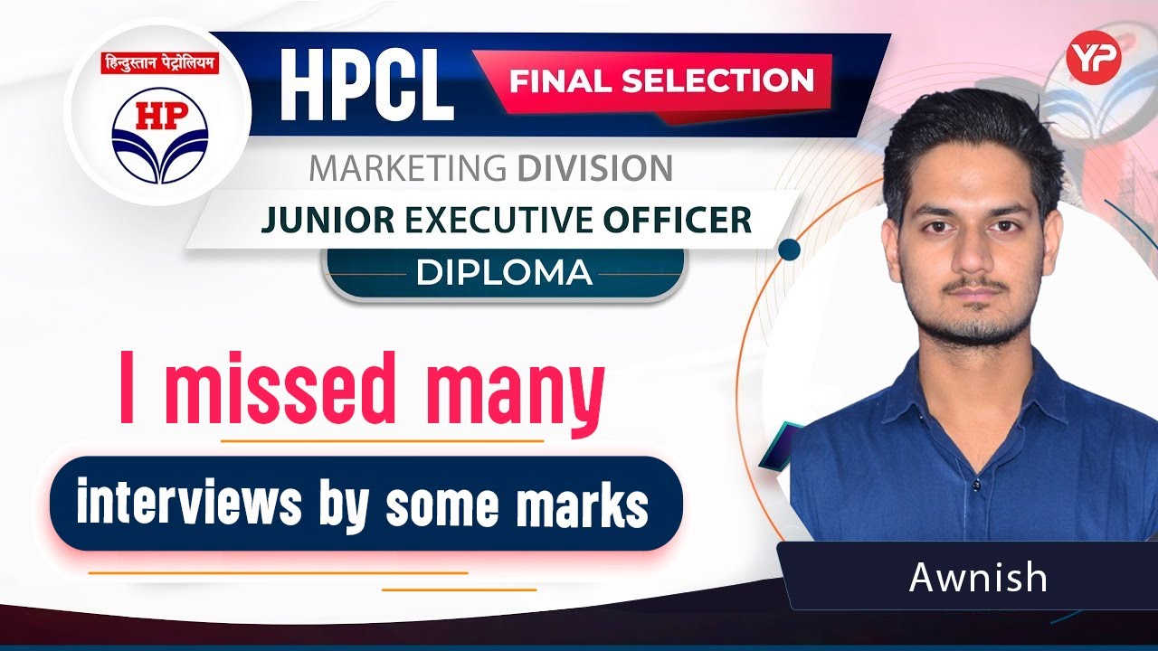 I missed many Interviews by some marks but cracked HPCL with good marks in GT & Interview