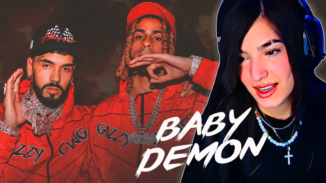 Reacción a BABY DEMON | ANUEL AA x YOVNGCHIMI👺