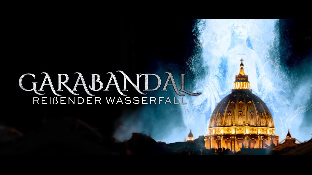 Garabandal, reißender Wasserfall - Kompletter Film