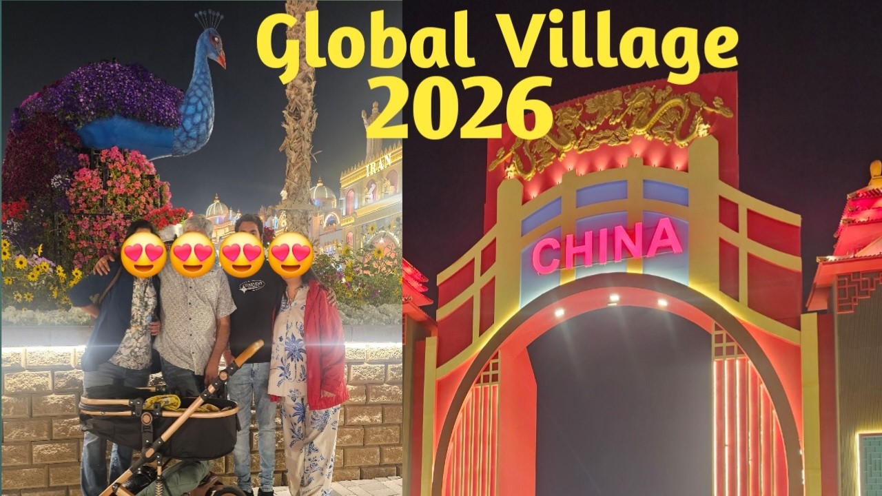Global Village 2026 | Dubai lifestyle | Dubai mommy vlogs