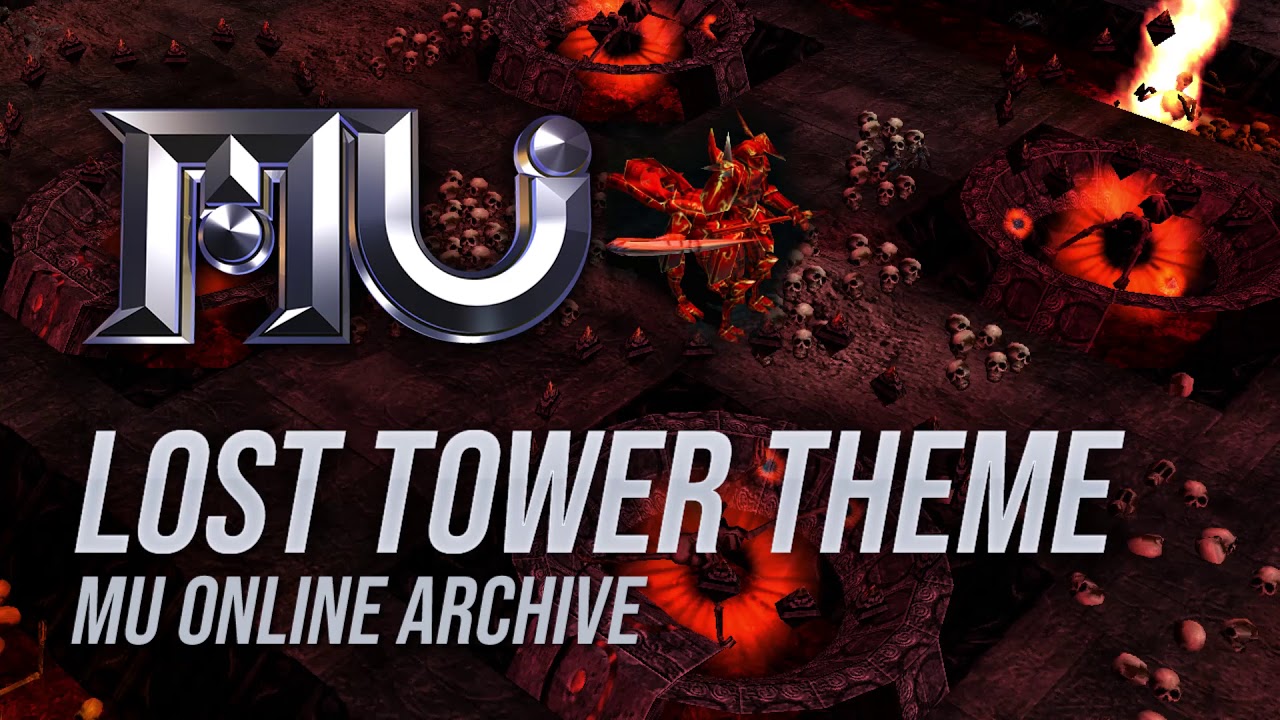 Mu Online - Lost Tower Theme Songs