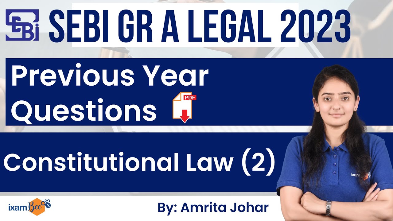 SEBI Grade A legal Officer 2022 | Previous Year Questions Constitutional Law (2) | By Amrita Kaur
