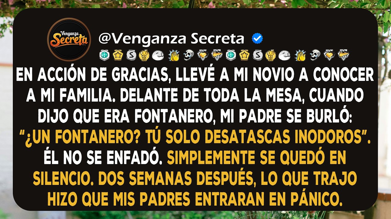 Mi papá llamó a mi novio “solo un fontanero”. Dos semanas después, lo que trajo hizo que mis padres