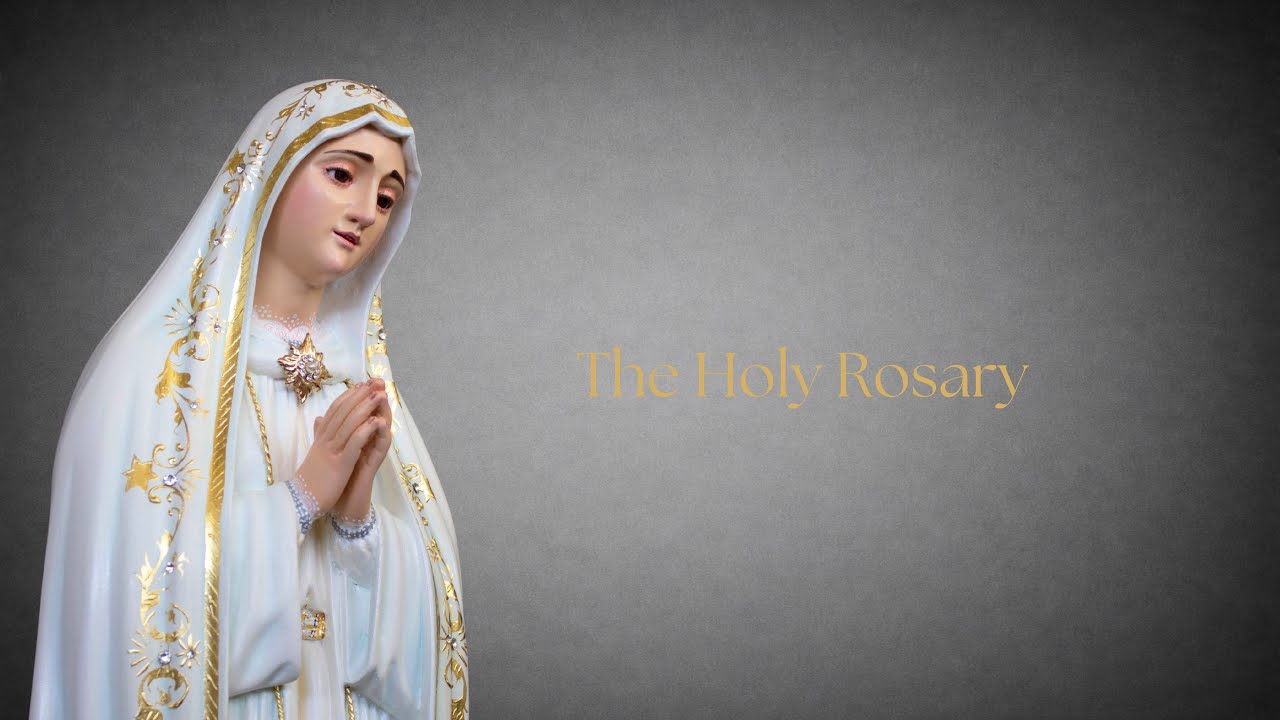 Wednesday Holy Rosary 