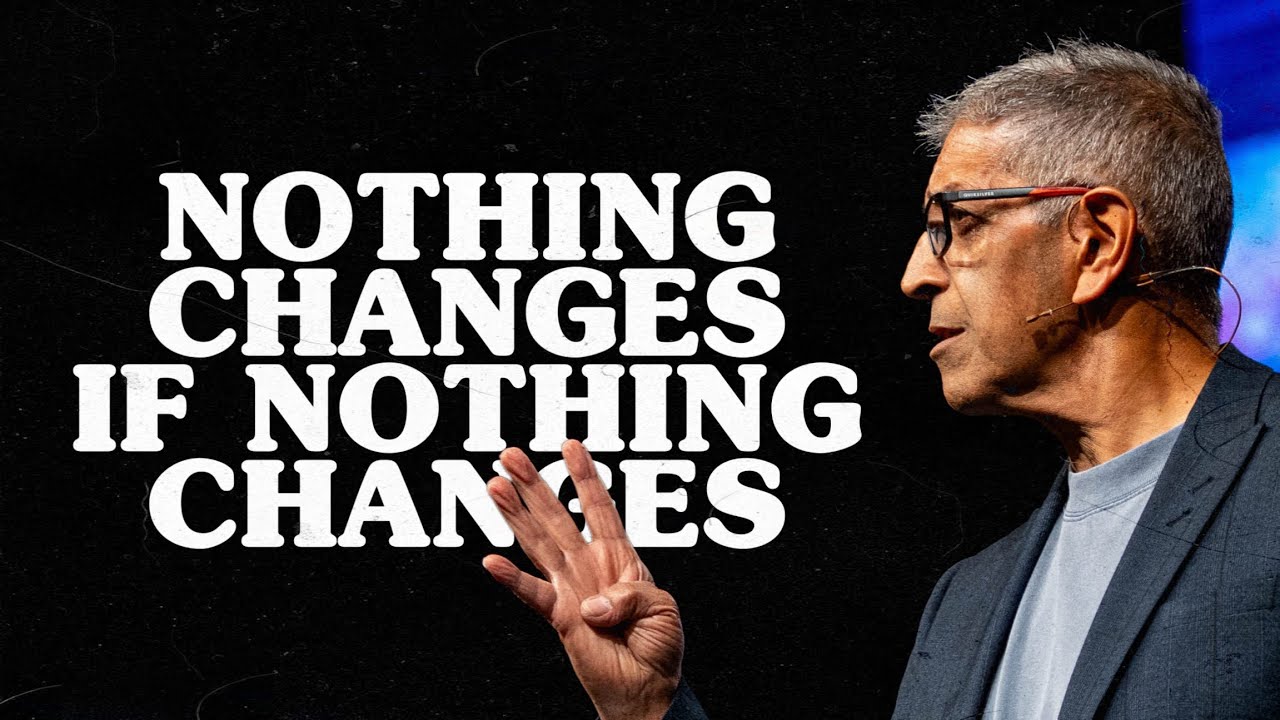 Nothing Changes if Nothing Changes | Pastor Tak Bhana | Church Unlimited NZ