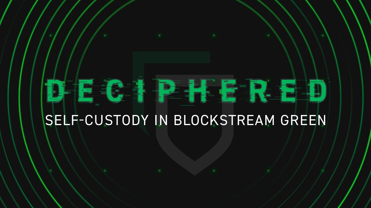 Self-Custody in Blockstream Green