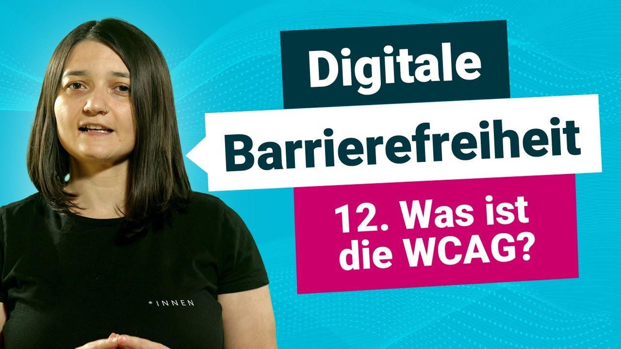 WCAG einfach erklärt – Digitale Barrierefreiheit für Entwickler*innen