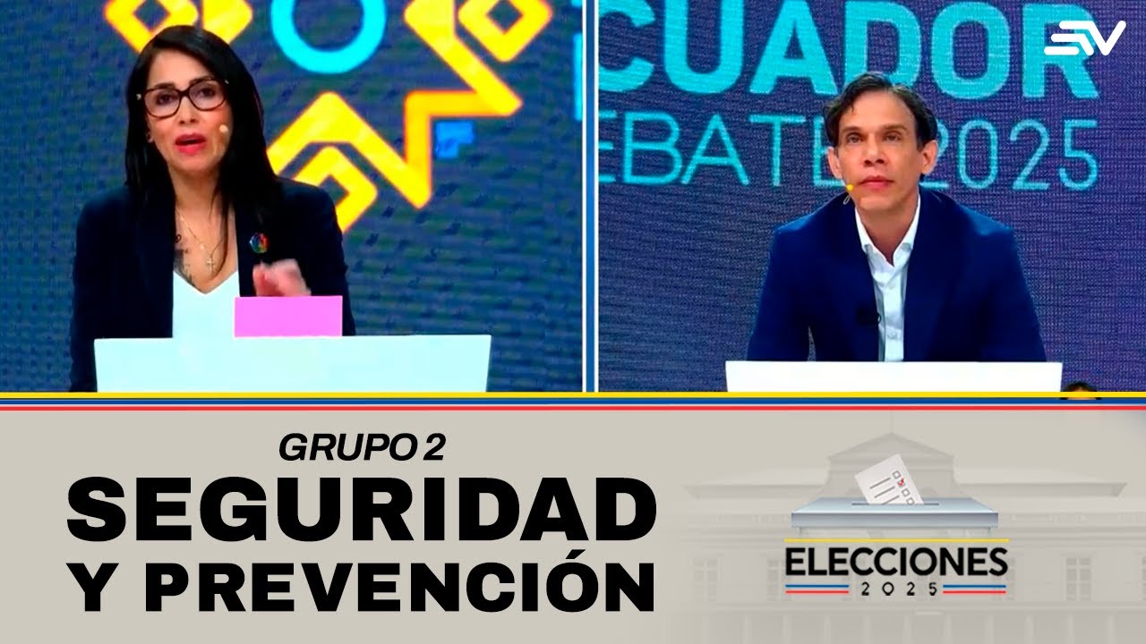 Debate Presidencial: Grupo 2 - Seguridad y Prevención del Crimen | Elecciones 2025 | Ecuavisa
