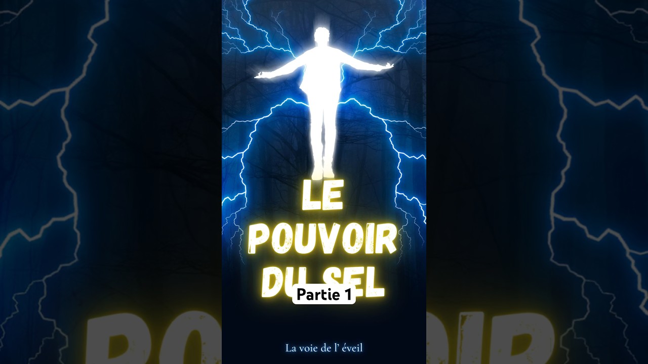 Les pouvoirs cach&eacute;s du sel : une voie vers l'&eacute;l&eacute;vation spirituelle #spiritualit&eacute;