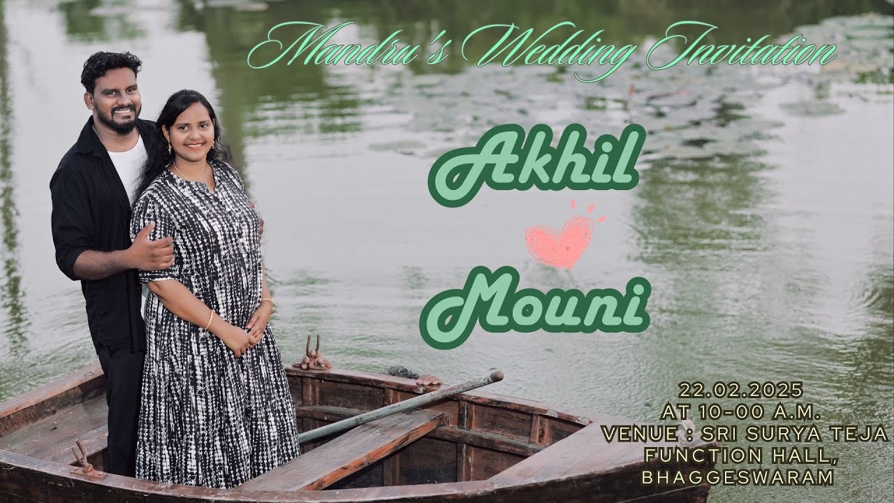 Mandru's Wedding Invitation   Akhil & Mouni  Christian Holy Wedding  22-02-2025   at 10-00 A.M.