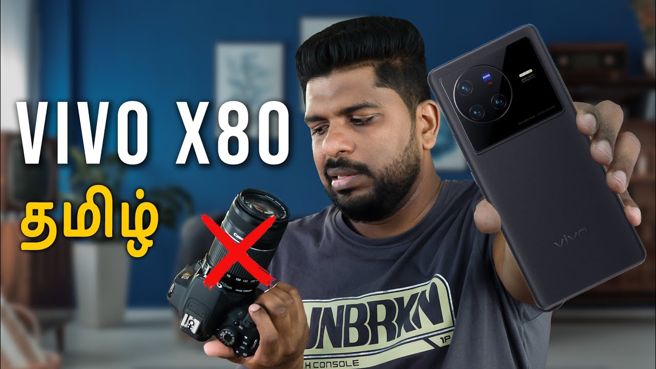 தரமான சம்பவம் ஒன்னு இருக்கு Vivo X80 Unboxing & Quick Review in Tamil